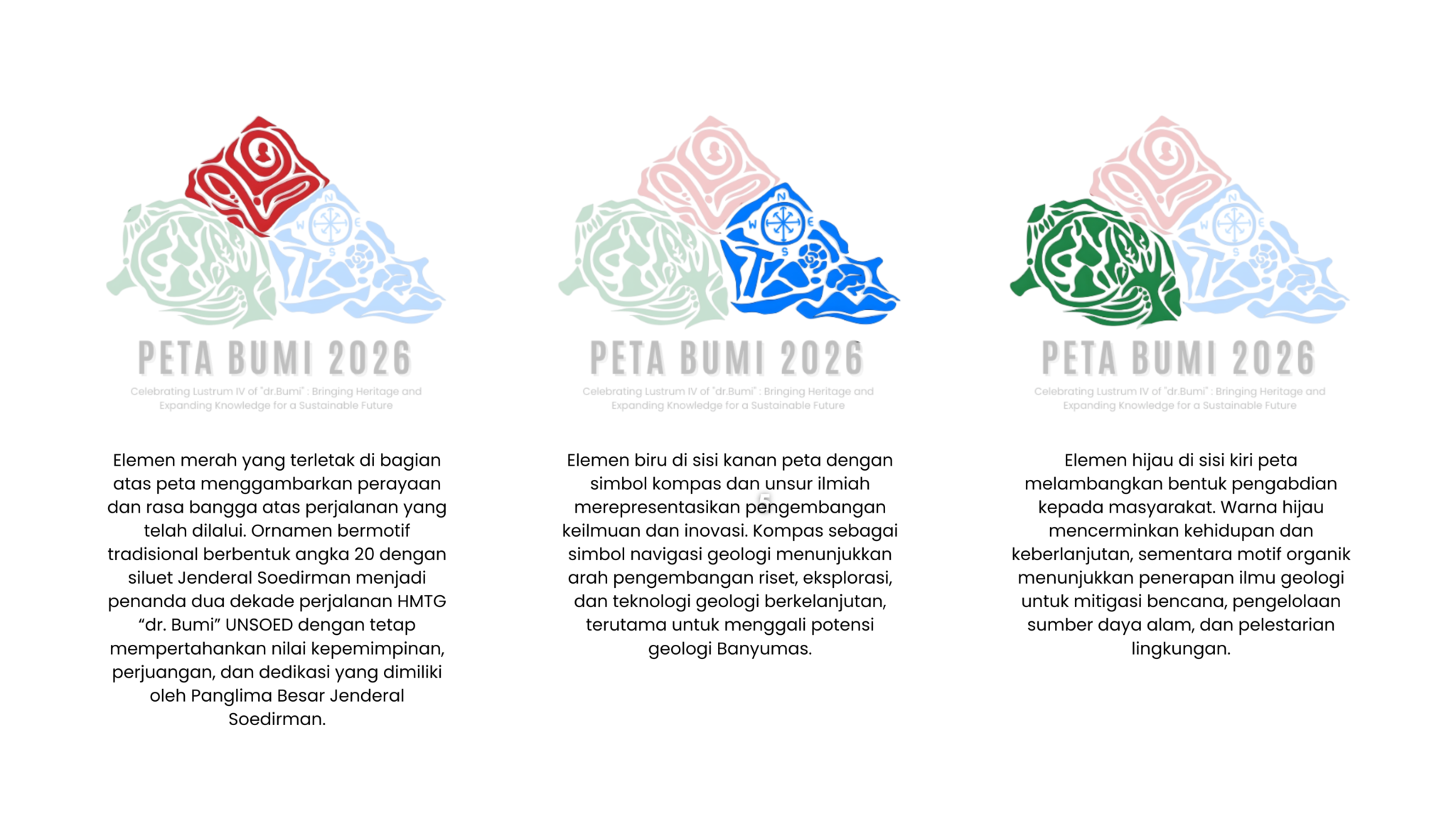 logo peta bumi 2026 menggabungkan tiga elemen warna yang memiliki makna simbolis sebagai dasar peringatan hari ulang tahun hmtg “dr. bumi” unsoed. bentuk logo yang menyerupai peta kabupaten banyum (1)